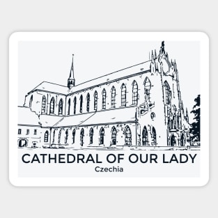 Cathedral of Our Lady - Czechia Magnet